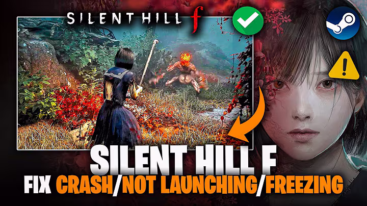 Silent Hill F Crashing, Not Launching, Freezing & Black Screen Fix on PC ✅ | Silent Hill F Crash Fix