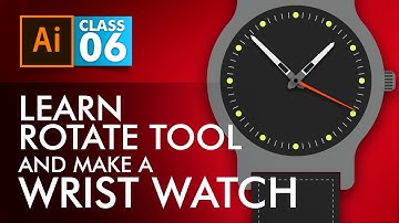 Adobe Illustrator Training - Class 6 - Rotate Tool + Wrist Watch Illustration Urdu / Hindi