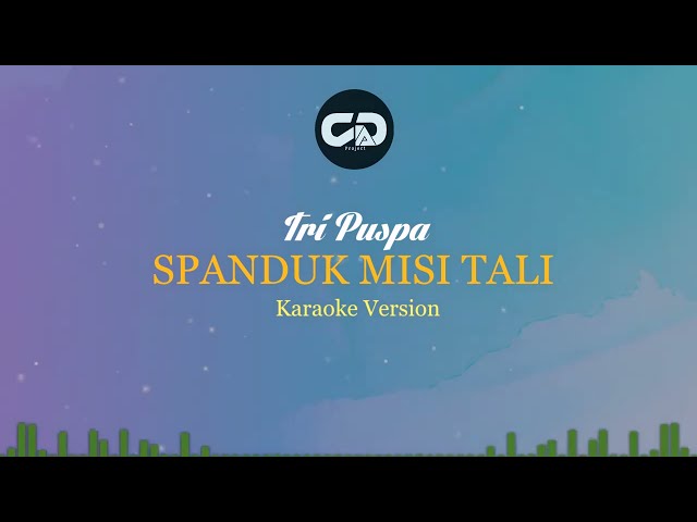 Spanduk Misi Tali - Tri Puspa  / ( Karaoke Version ) class=