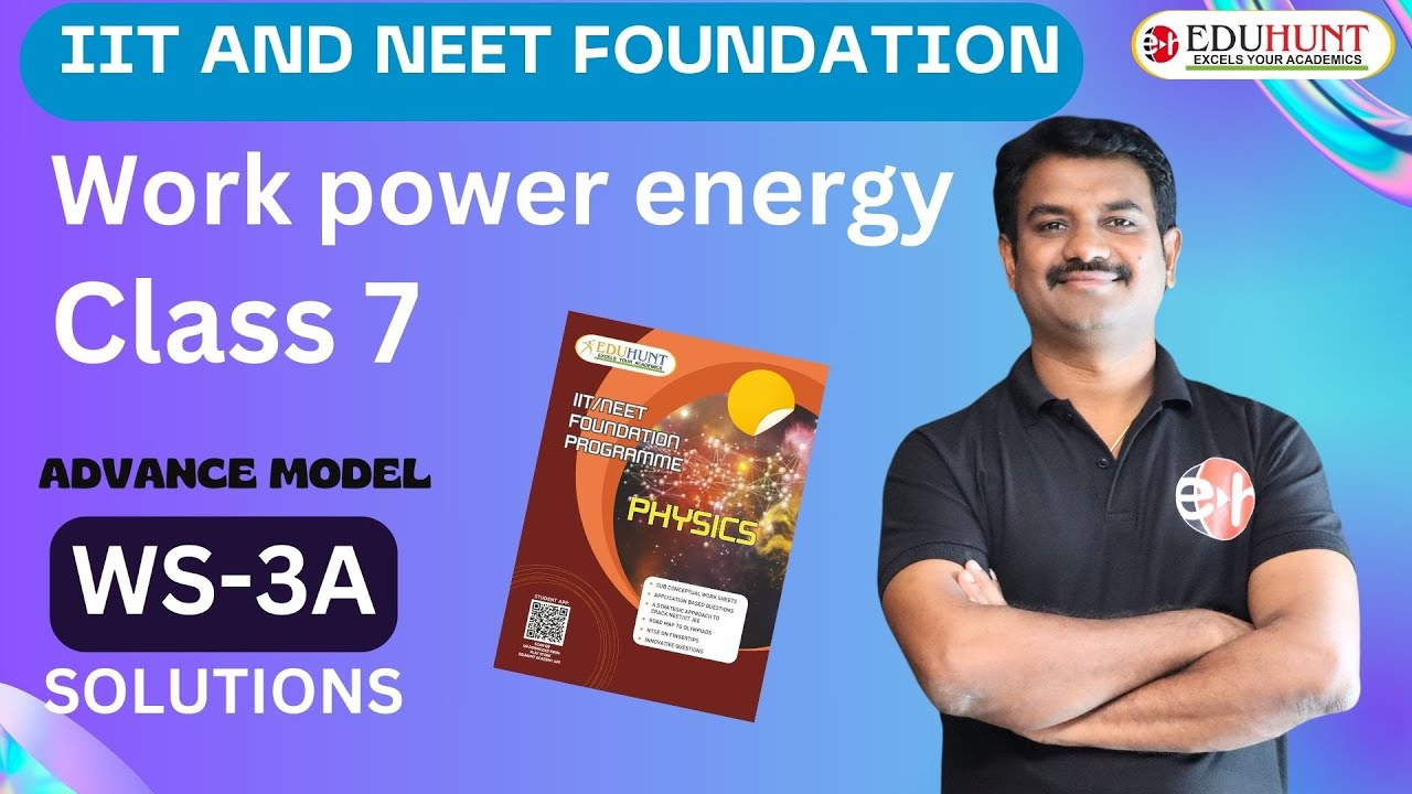 3A.Work power energy | work sheet-3.A | class-7 | IIT AND NEET ...