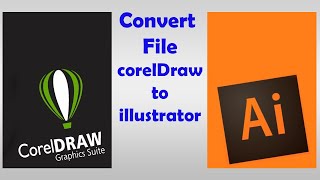 Convert CorelDraw (CDR) File into Adobe Illustrator (AI) | Convert CDR to AI |Open CDR file into AI