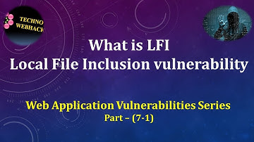What is Local File Inclusion Vulnerability - Part (7.1)