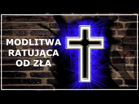 MODLITWA RATUJĄCA OD