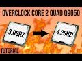 Tutorial Overclock Core 2 Quad Q9650 ke 4.2Ghz!!!