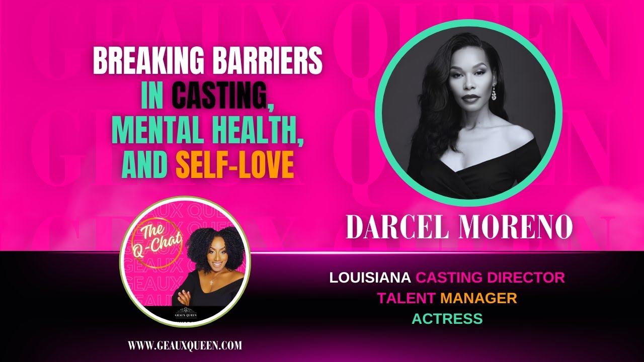 Louisiana Casting Director Darcel Moreno | Wake Up Positive | Breaking ...