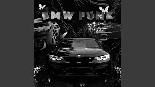 BMW FUNK (Super Slowed) - YXMKA