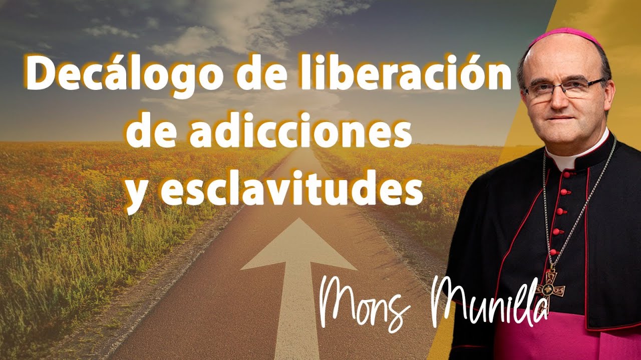 Decálogo de liberación de adicciones y esclavitudes