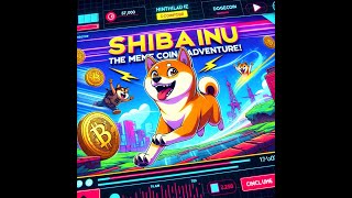 Shiba Inu-The Meme Coin Adventure