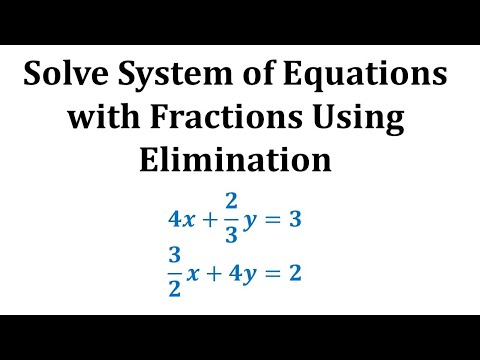 Solve a System of Linear Equations with Fractions Using Elimination (1)