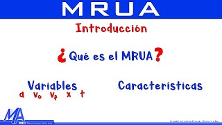 Introducción al MRUV o MRUA
