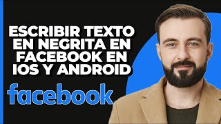 How to Write Bold Text on Facebook (2025) iOS and Android