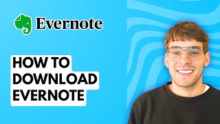 How to Download Evernote [2026 Full Guide]
