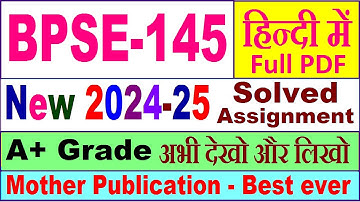 BPSE 145 solved assignment 2024-25 in Hindi || bpse 145 solved assignment 2025 || bpse145 2024-25