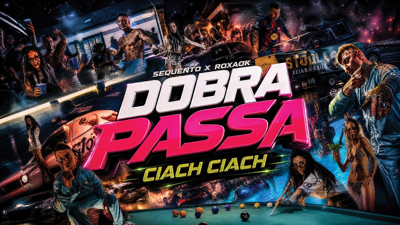 Sequento x Roxaok - Dobra Passa (ciach ciach) Oficjalny Teledysk