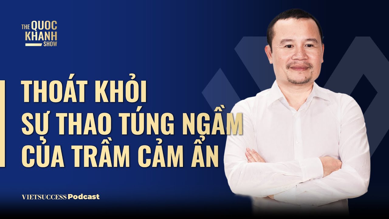 Outline Video TS. KTS. Võ Trọng Nghĩa | Thoát khỏi sự thao túng ngầm của trầm cảm ẩn | #TQKS EP78