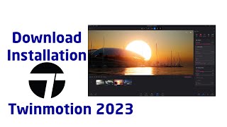 How to Download & Install  Twinmotion 2023