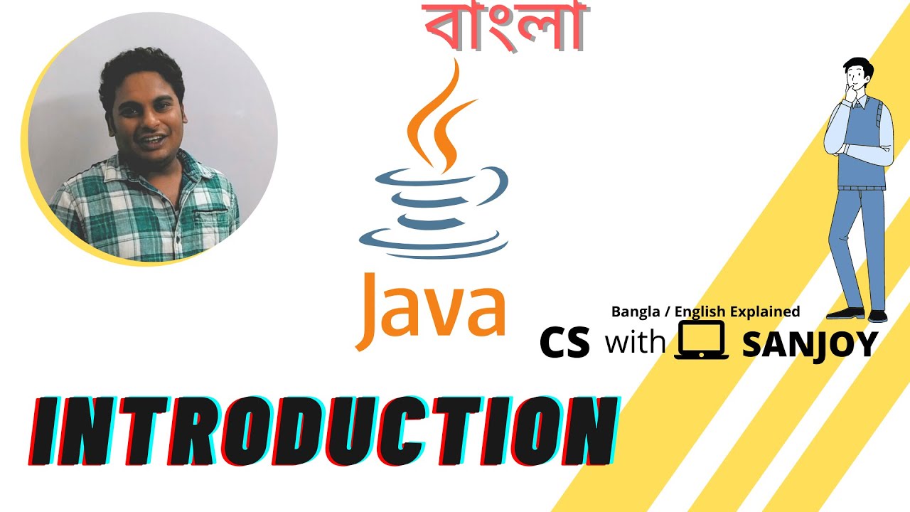 Introduction to JAVA ( Bangla / বাংলা / English ) - YouTube