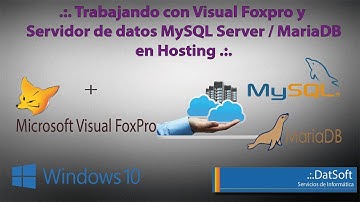 .:. Trabajando Visual Fox y Servidor de datos MySQL Server - MariaDB en Hosting - Parte 02 .:.