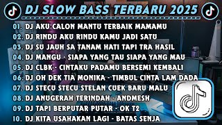 Download Lagu DJ SLOWBASS TERBARU 2025 || DJ AKU CALON MANTU TERBAIK MAMAMU || DJ RINDU AKU RINDU KAMU JADI SATU MP3 Download Lagu DJ SLOWBASS TERBARU 2025 || DJ AKU CALON MANTU TERBAIK MAMAMU || DJ RINDU AKU RINDU KAMU JADI SATU MP3