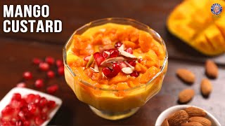 Mango Custard Recipe | Eggless Mango Custard | Fruit Custard Using Mango | Quick Mango Dessert