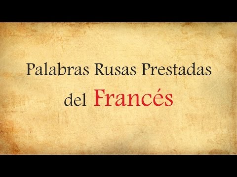 Video: Palabras Francesas En Ruso