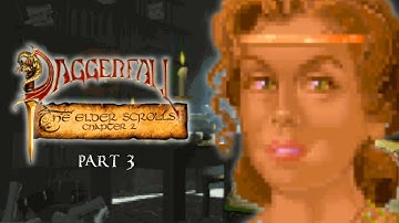 The Story of The Elder Scrolls II: Daggerfall - Part 3