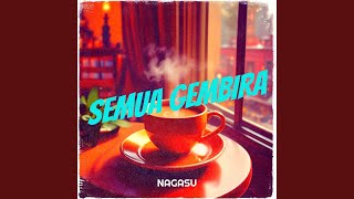Semua Gembira