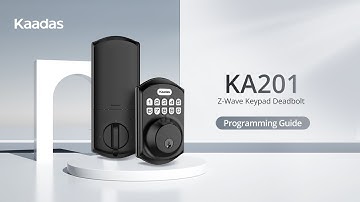 Programming Guide | Kaadas KA201 Z-Wave Keypad Deadbolt