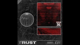 TRUST | lsg x neimles