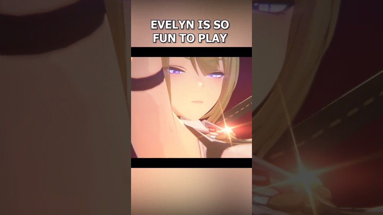 Evelyn is just so fun to play