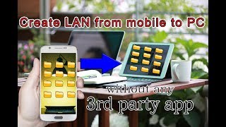 How to create LAN between mobile to pc without any software screenshot 4