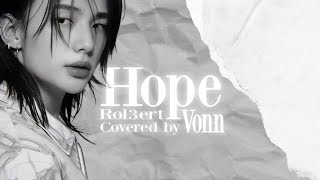 Rol3rt - HOPE • Cover - VONN