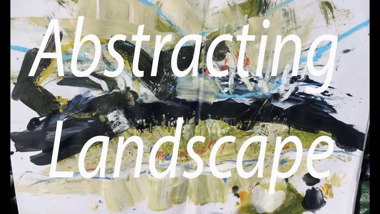 Abstracting Landscape - Change Your Point of View