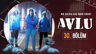 Avlu 30 Bölüm