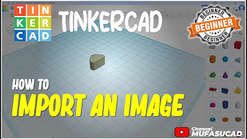 TinkerCAD How To Import An Image