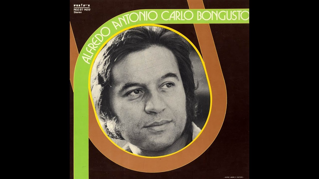 FRED BONGUSTO - ALFREDO ANTONIO CARLO BONGUSTO - ( - RIFI - RDZ-ST ...