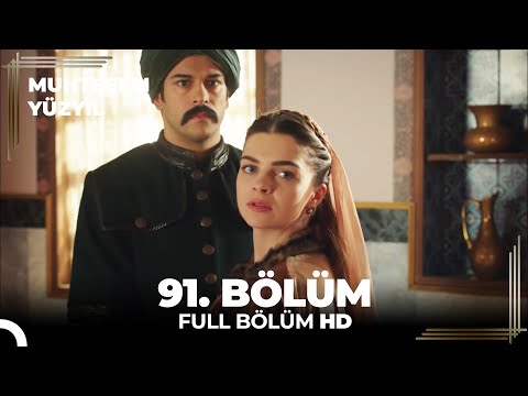 Muhteşem Yüzyıl 91. Bölüm  (HD)