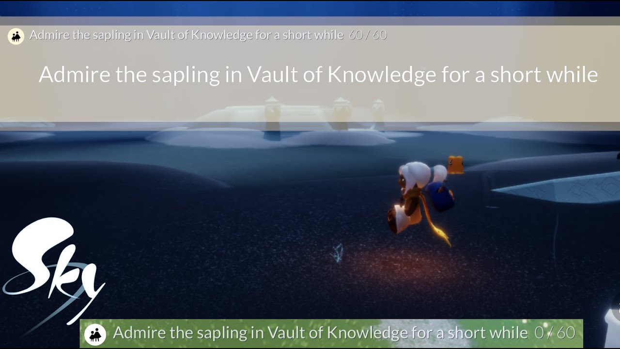 Quest Admire the sapling in Vault of Knowledge for a short while Sky