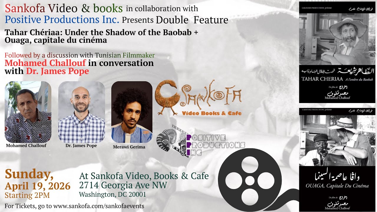 Tahar Chériaa: Under the Shadow of the Baobab + Ouaga, capitale du cinéma