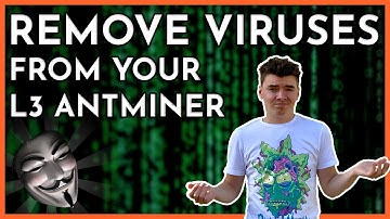 L3+ Antminer Virus Removal Guide