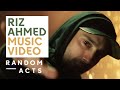 Riz ahmed stars in this stunning music  zayn malik by swet shop boys  random acts