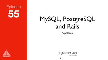 MySQL, Postgres, and Rails — SD Ruby Podcast (Episode 55)