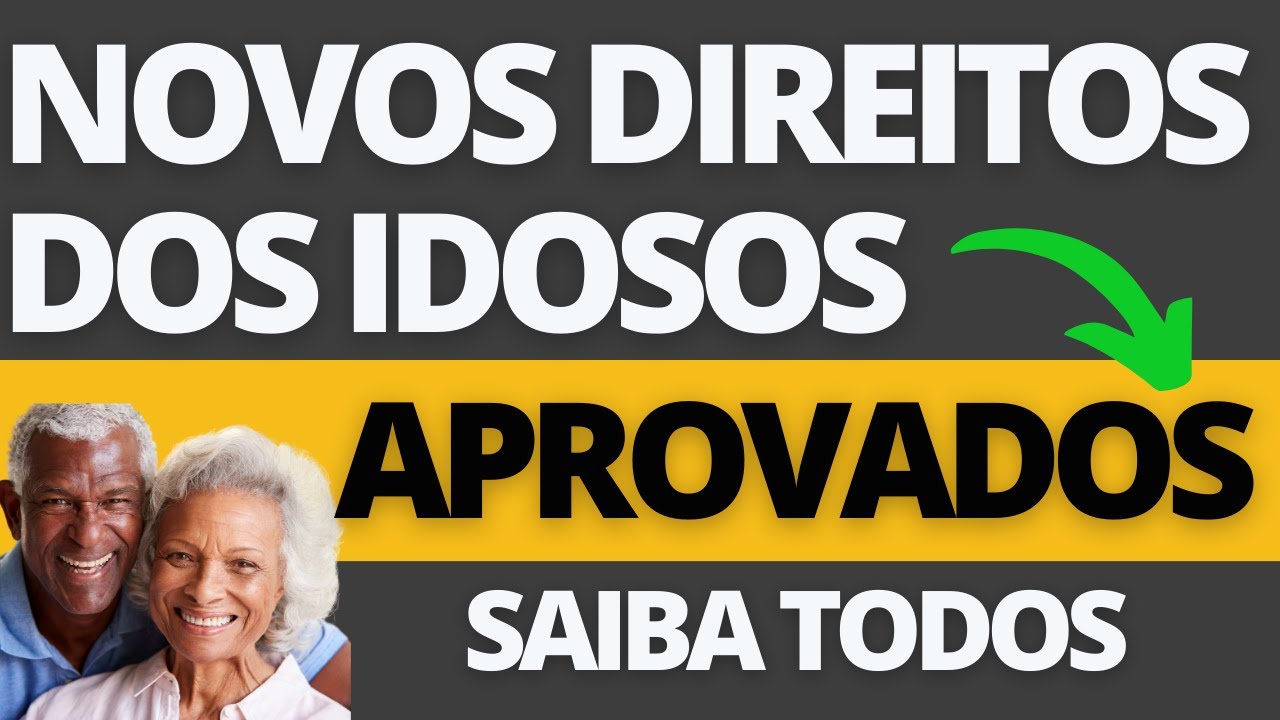 OS DIREITOS DOS IDOSOS NO BRASIL: CONHEÇAS AS LEIS E BENEFÍCIOS DE QUEM ...