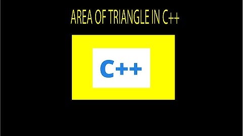 C++ Tutorial : How to find area of a triangle