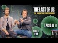 The Last of Us | The Definitive Playthrough - Part 6 (ft Troy Baker and Nolan North)