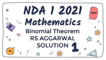 NDA 1 2021 MATH BINOMIAL THEOREM RS AGGARWAL SOLUTION PART-1 || NDA MATH FULL COURSE