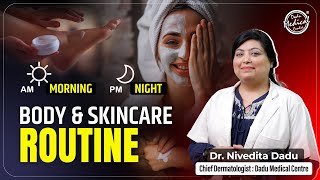 Body Skincare Routine | Morning & Night Skincare Routine | Best Dermatologist in Delhi | Skincare