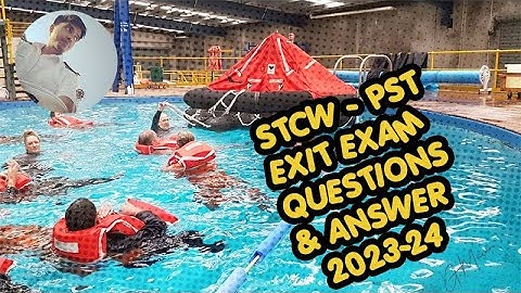 PST - STCW Exit exam question answers