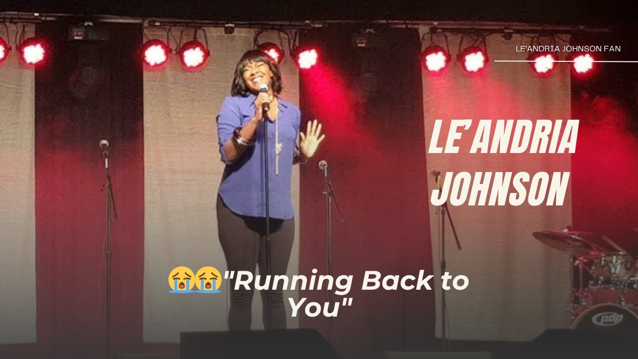 Смотреть «😭😭Le'Andria Johnson "Running Back to You"» на YouTube Смотреть «😭😭Le'Andria Johnson "Running Back to You"» на YouTube