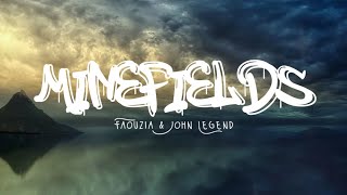 Faouzia & John Legend - Minefields (Lyrics Terjemahan)